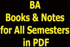 BA Books & Notes for All Semesters in PDF