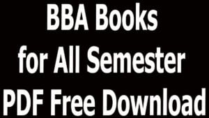 BBA Books for All Semester PDF Free Download