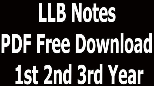 Llb 2nd Semester Notes.pdf LLB Notes PDF Free Download 1st 2nd 3rd Year