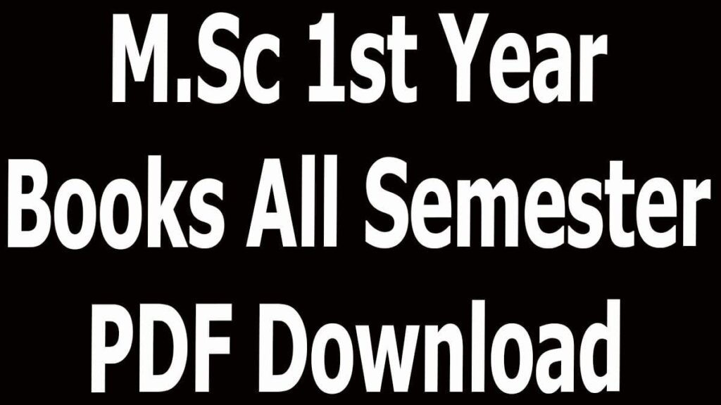 M.Sc 1st Year Books All Semester PDF Download