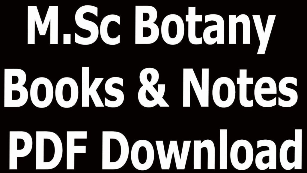 M.Sc Botany Books & Notes PDF Download