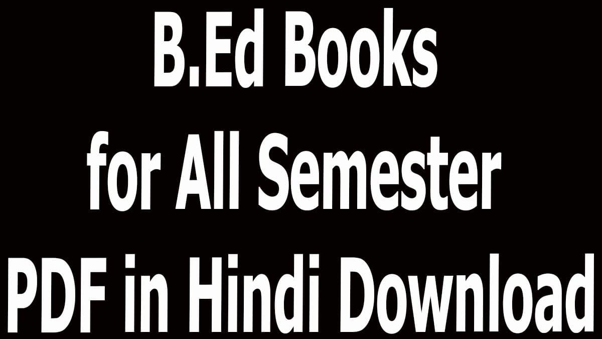 B.Ed Books For All Semester PDF In Hindi Download