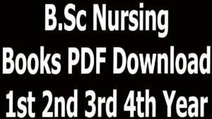 B.Sc Nursing Books PDF Download 1st 2nd 3rd 4th Year 