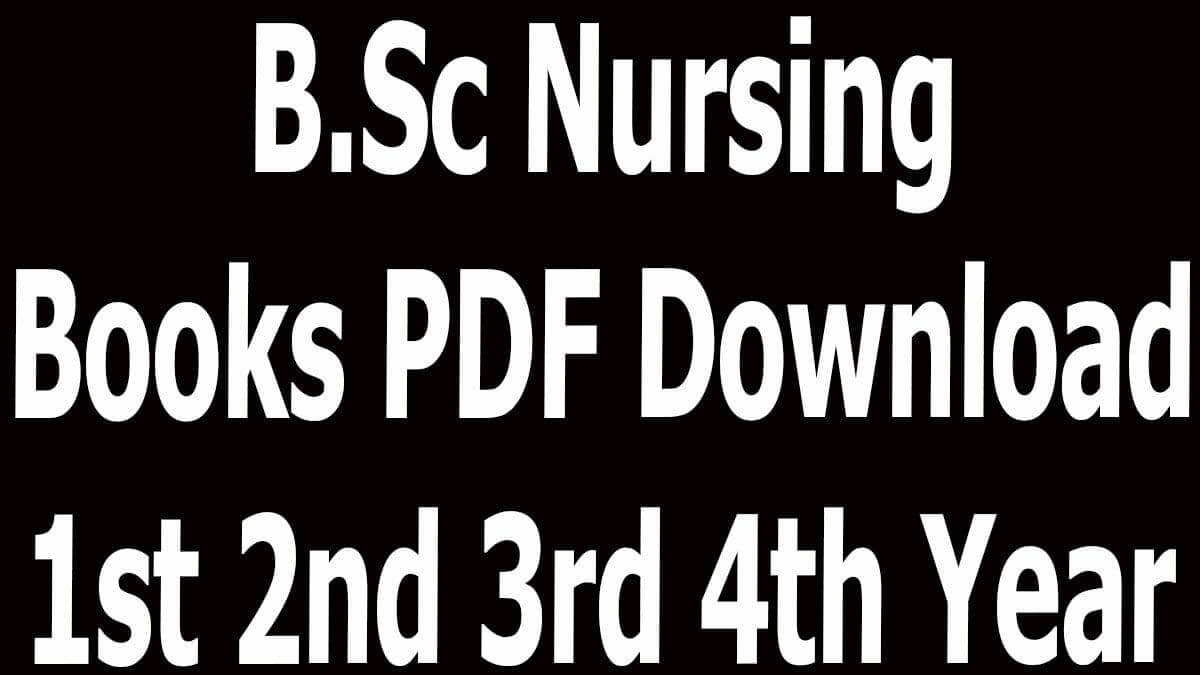 B.Sc Nursing Books PDF Download 1st 2nd 3rd 4th Year