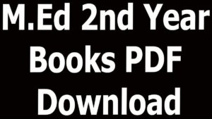M.Ed 2nd Year Books PDF Download