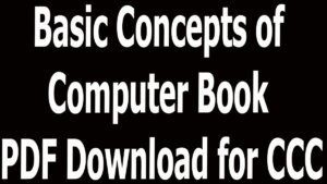 Basic Concepts of Computer Book PDF Download for CCC