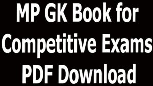 MP GK Book for Competitive Exams PDF Download