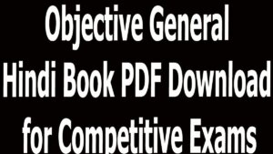 Objective General Hindi Book PDF Download for Competitive Exams