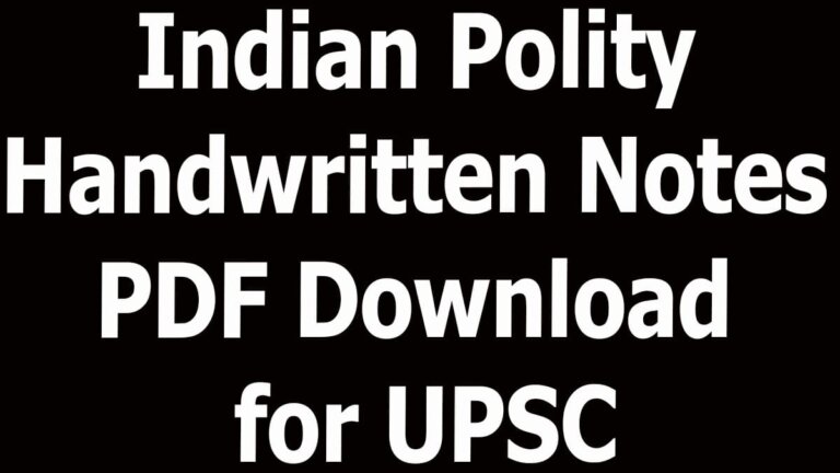 Indian Polity Handwritten Notes PDF Download For UPSC