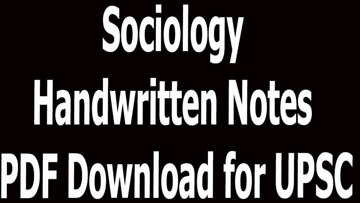 Sociology Handwritten Notes PDF Download For UPSC