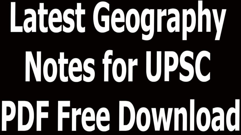 Latest Geography Notes for UPSC PDF Free Download