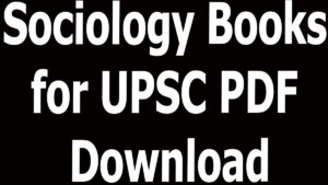 Sociology Books for UPSC PDF Download