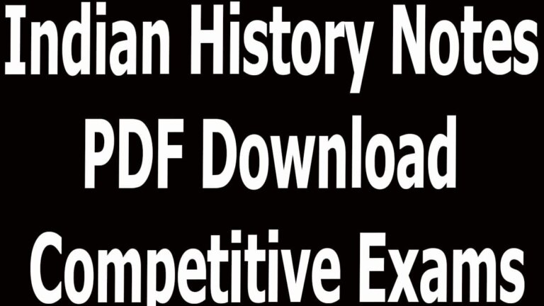 Indian History Notes PDF Download Competitive Exams