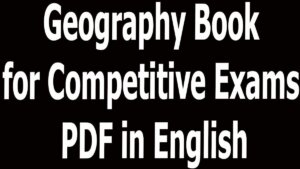 Geography Book for Competitive Exams PDF in English