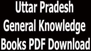 Uttar Pradesh General Knowledge Books PDF Download