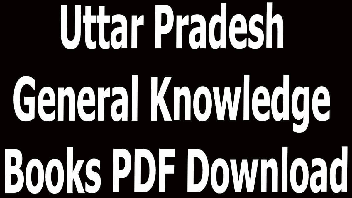 Uttar Pradesh General Knowledge Books PDF Download