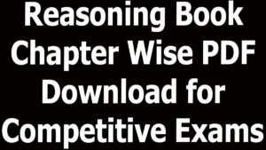 Reasoning Book Chapter Wise PDF Download for Competitive Exams 