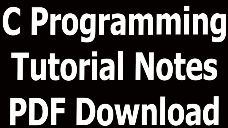 C Programming Tutorial Notes PDF Download