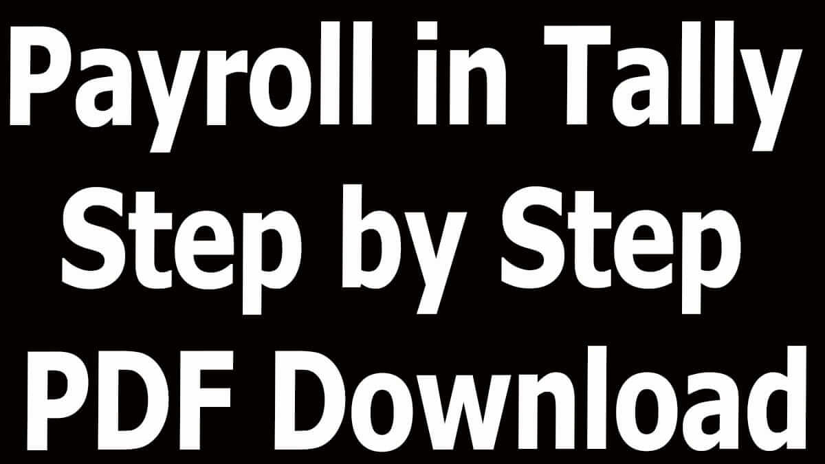 Payroll in Tally Step by Step PDF Download