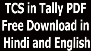 TCS in Tally PDF Free Download in Hindi and English