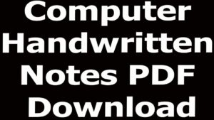 Computer Handwritten Notes PDF Download