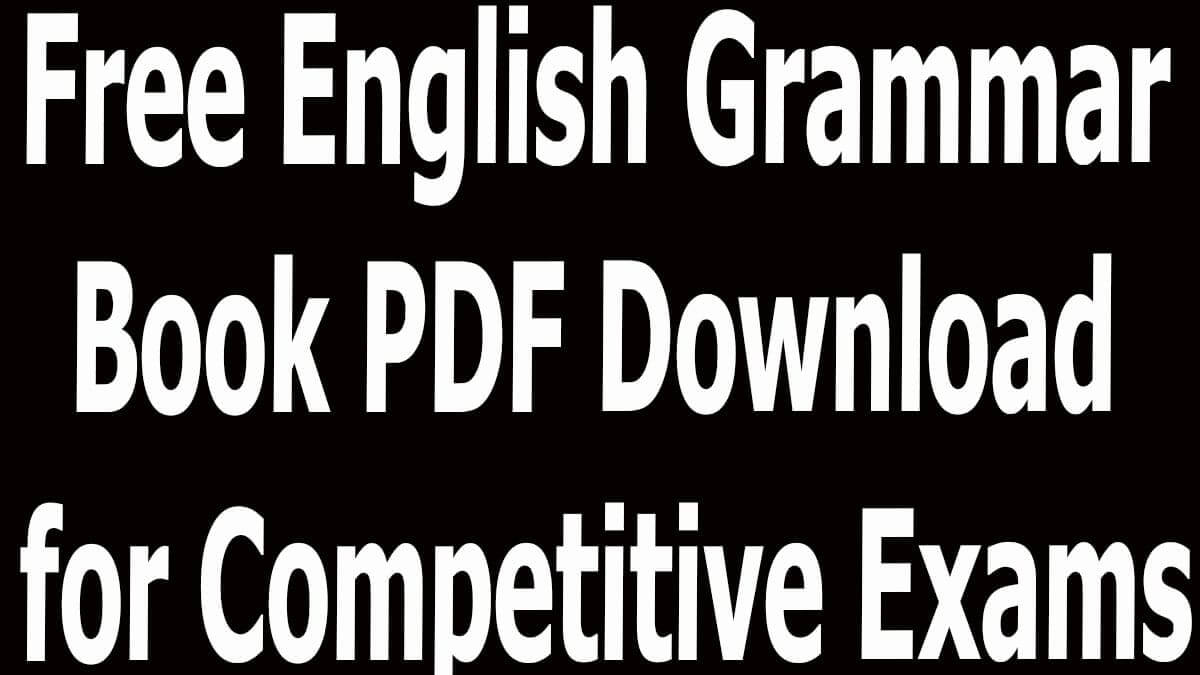 Free English Grammar Book PDF Download for Competitive Exams