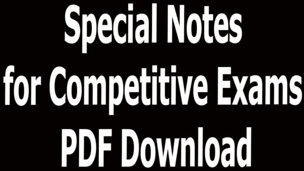 Special Notes For Competitive Exams PDF Download