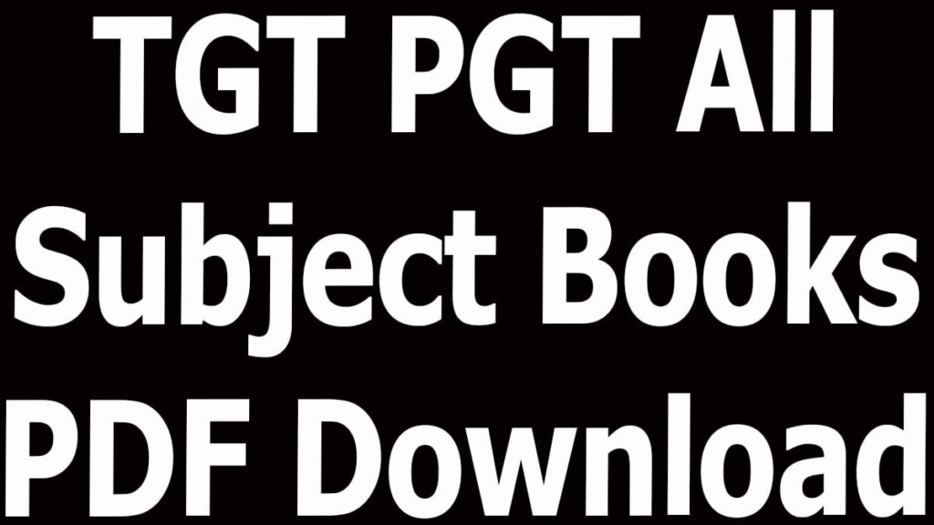 TGT PGT All Subject Books PDF Download 