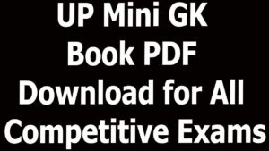 UP Mini GK Book PDF Download for All Competitive Exams