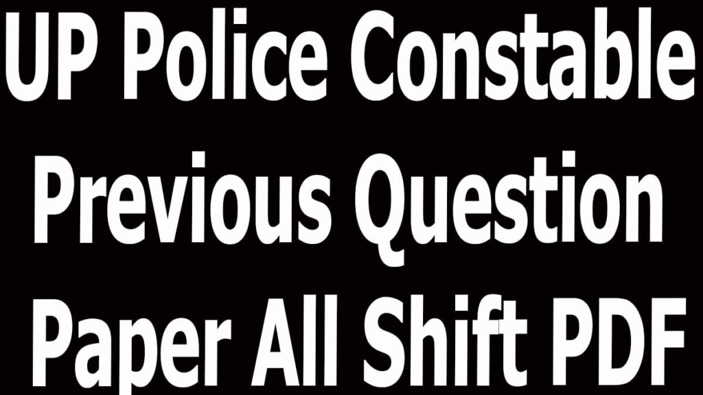 UP Police Constable Previous Question Paper All Shift PDF