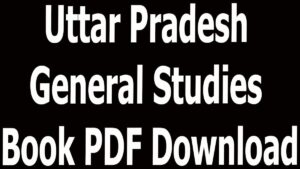 Uttar Pradesh General Studies Book PDF Download