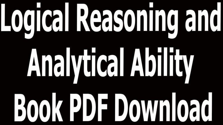 Logical Reasoning and Analytical Ability Book PDF Download