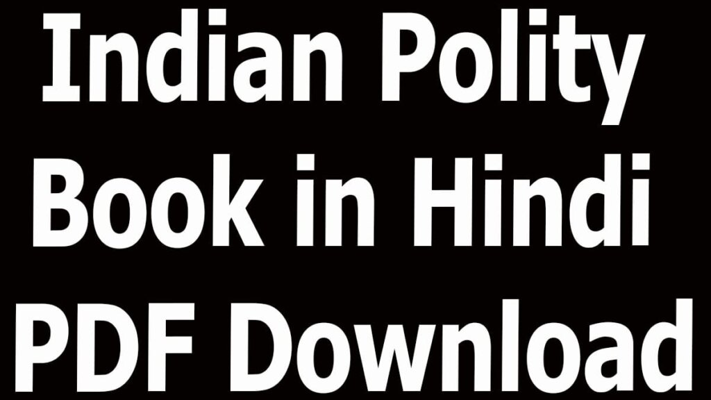 Indian Polity Book in Hindi PDF Download