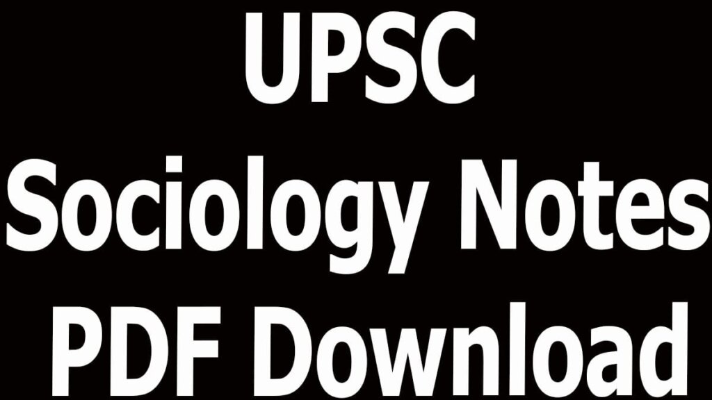 UPSC Sociology Notes PDF Download