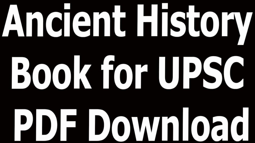 Ancient History Book for UPSC PDF Download