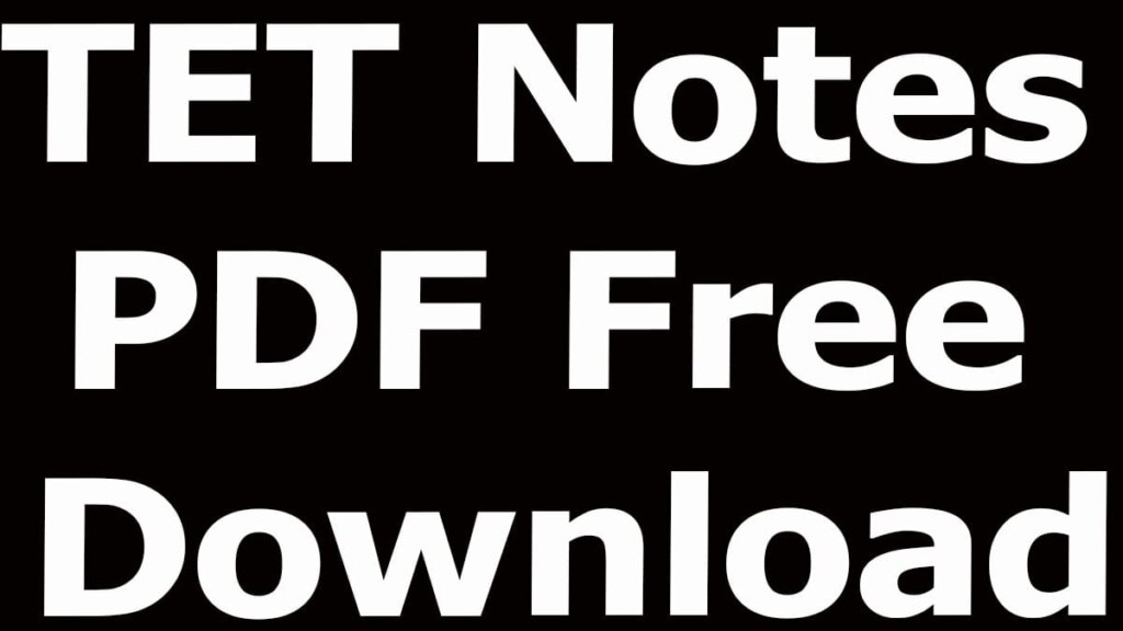 TET Notes PDF Free Download