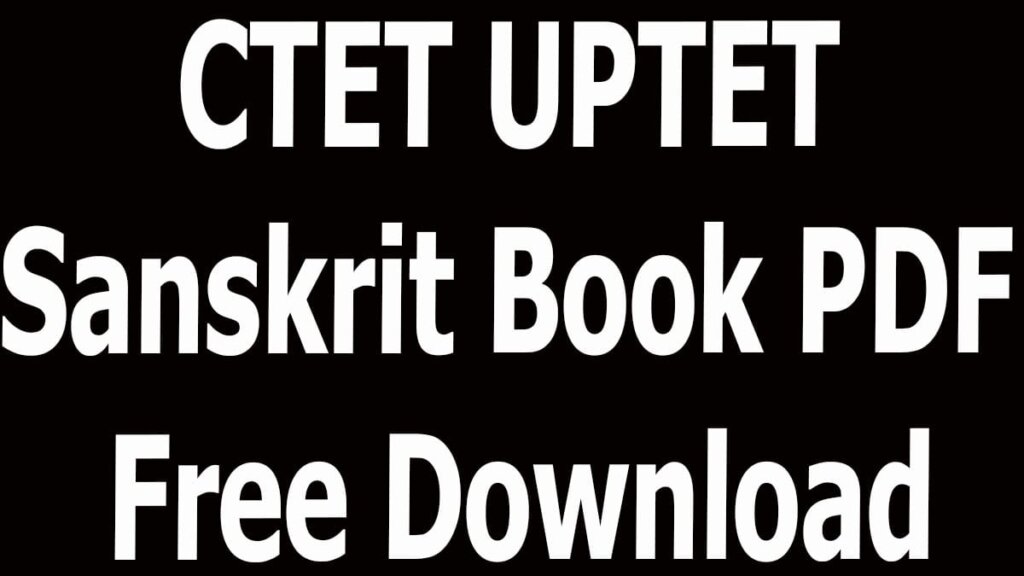 CTET UPTET Sanskrit Book PDF Free Download