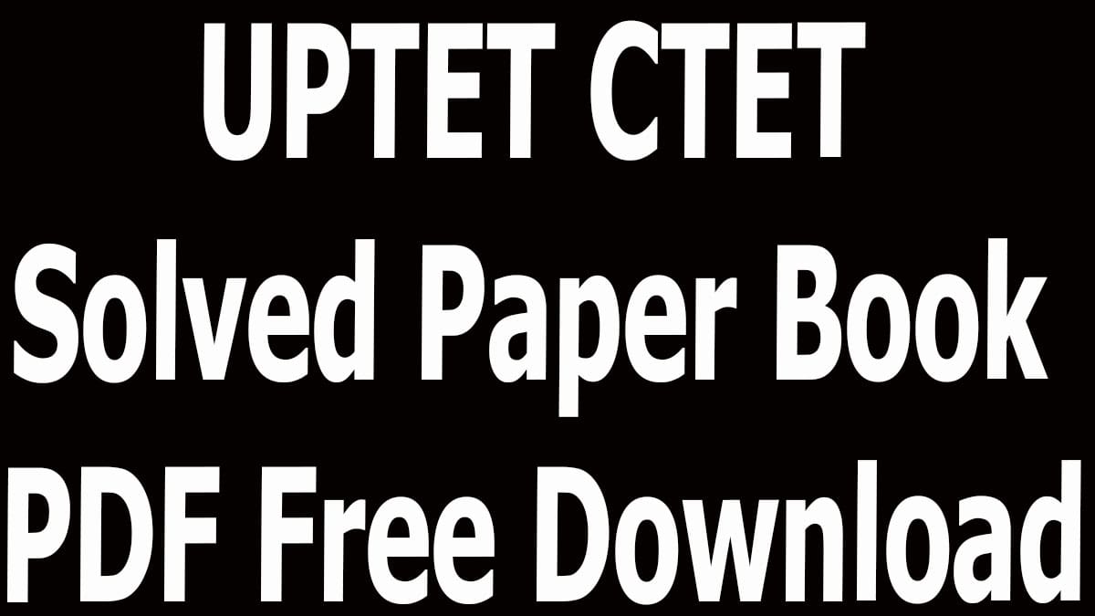 UPTET CTET Solved Paper Book PDF Free Download