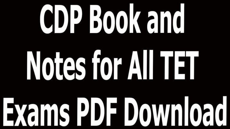 CDP Book and Notes for All TET Exams PDF Download