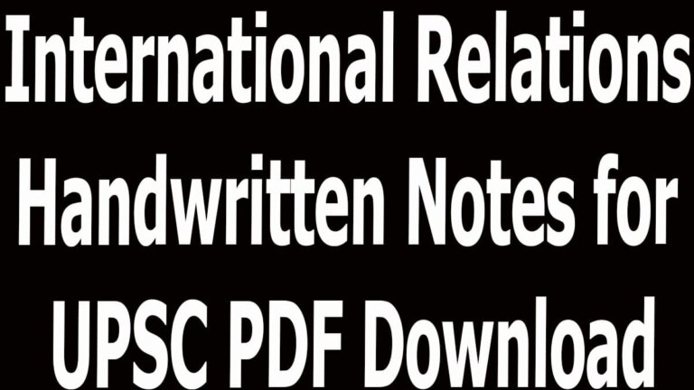 International Relations Handwritten Notes for UPSC PDF Download