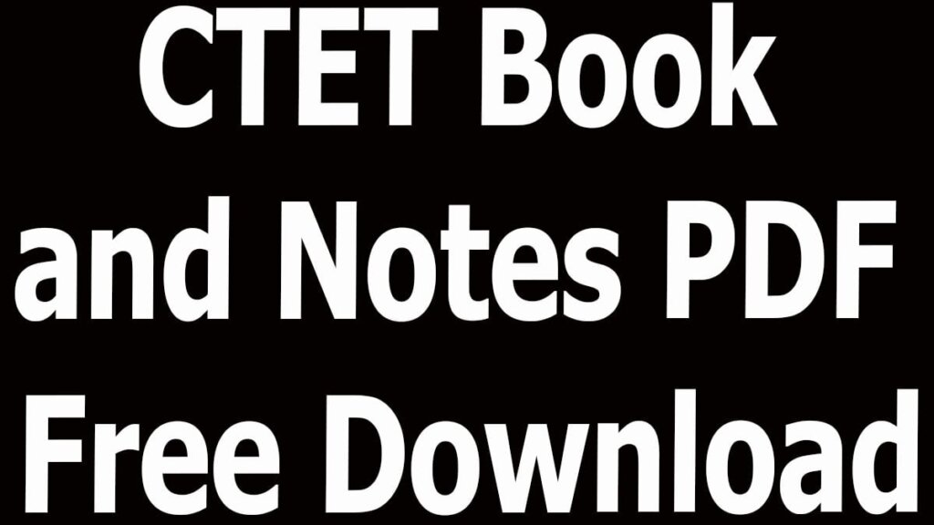 CTET Book and Notes PDF Free Download