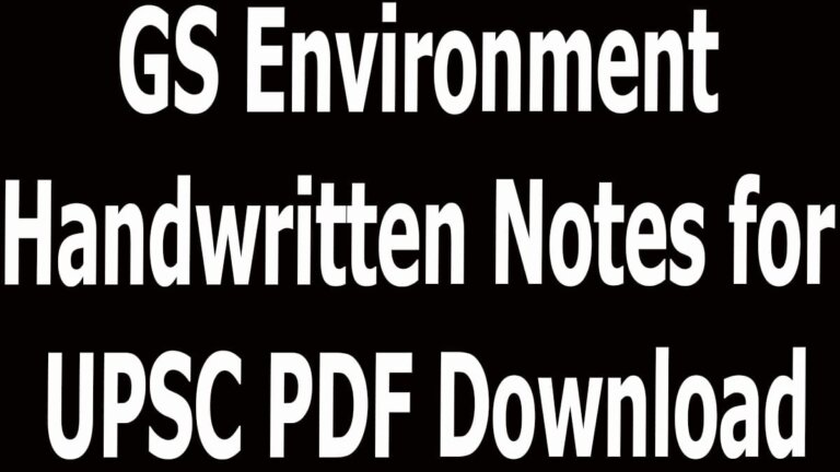 GS Environment Handwritten Notes for UPSC PDF Download