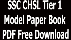 SSC CHSL Tier 1 Model Paper Book PDF Free Download