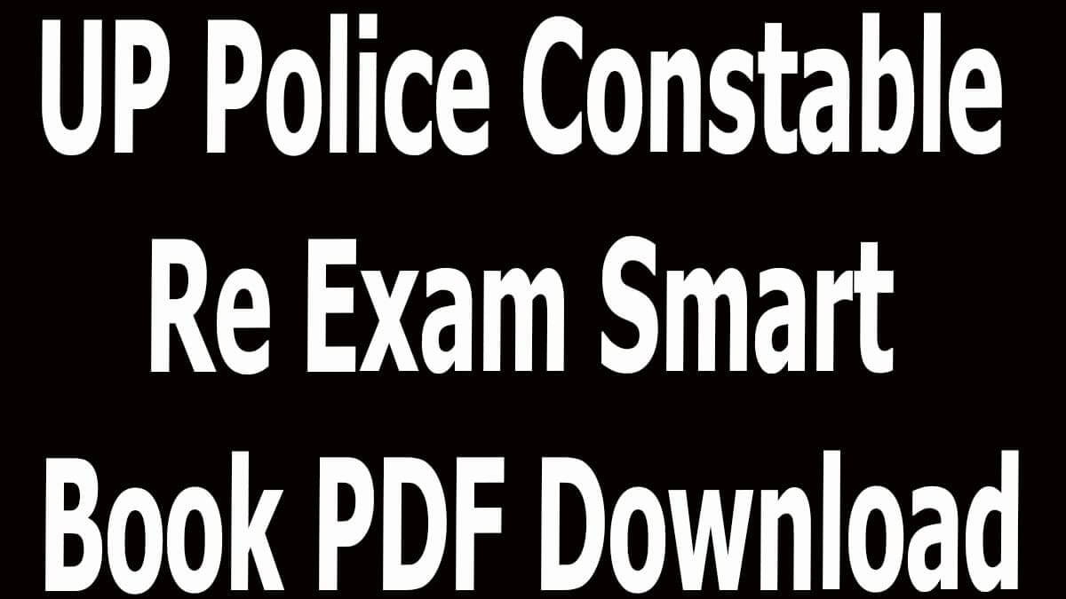 UP Police Constable Re Exam Smart Book PDF Download