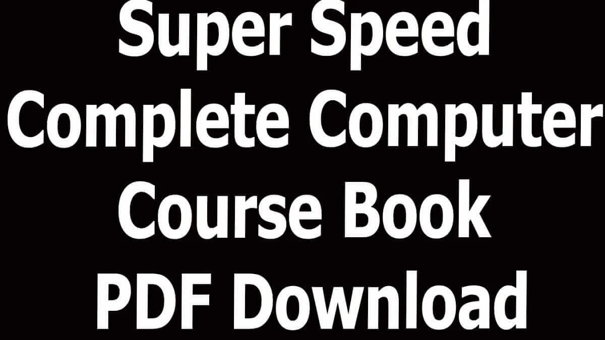 Super Speed Complete Computer Course Book PDF Download