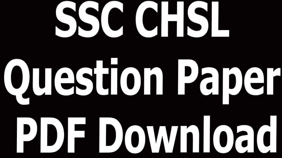 SSC CHSL Question Paper PDF Download